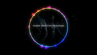 موسیقی خفن Killers From The Northside از Kordhell