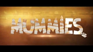 تیزر انیمیشن مومیایی ها mummies 2023