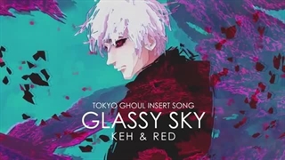 Glassy Sky | Tokyo Ghoul (Rock) موزیک نایتکور