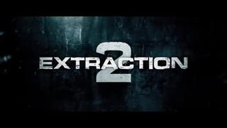 EXTRACTION 2 | Official Trailer
