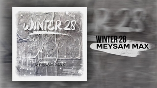 میثم مکس | Meysam Max | Winter 28